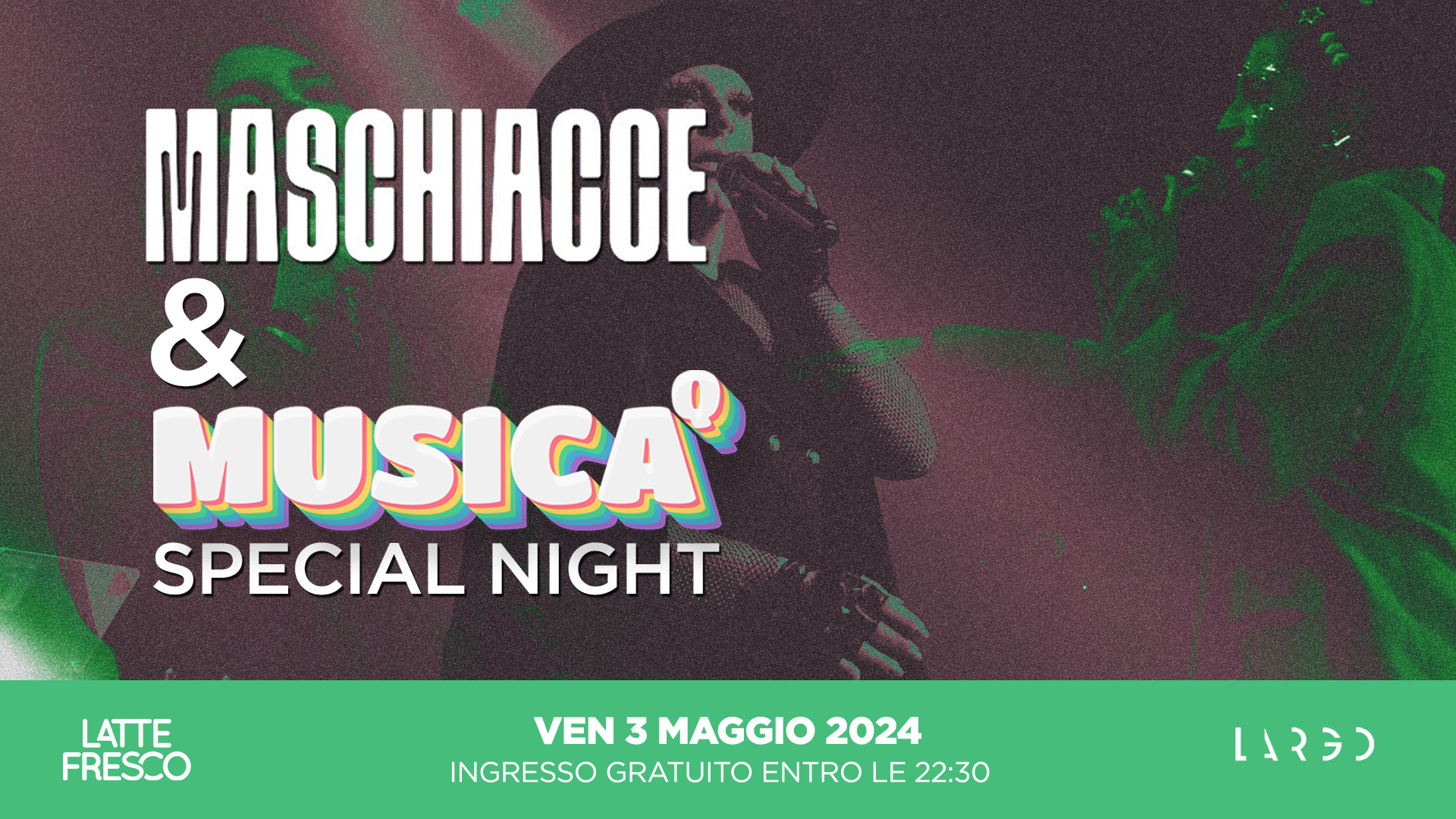 Maschiacce & Musica Q – Special Night